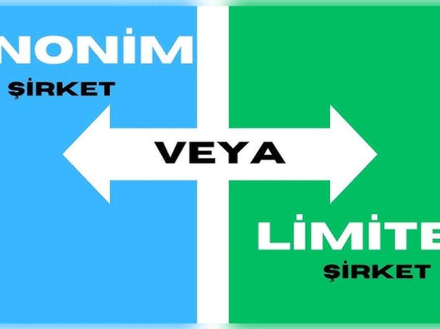 Anonim ve limited şirket farkları